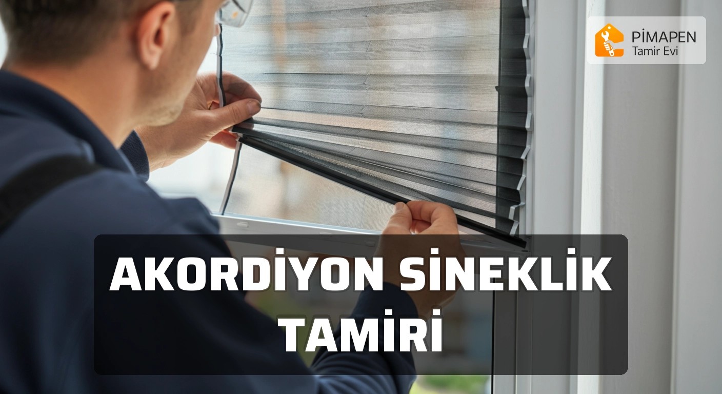 Akordiyon Sineklik Tamiri