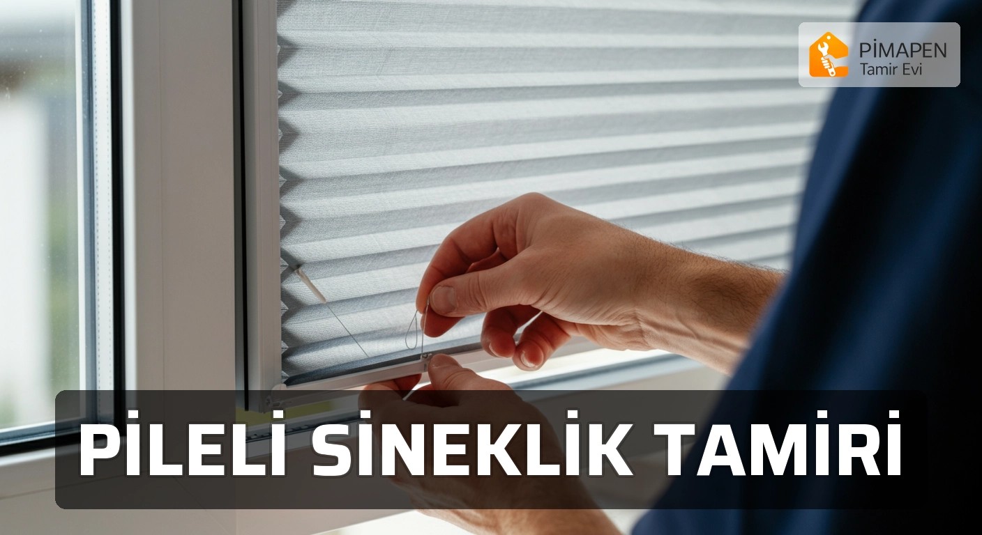 Pileli Sineklik Tamiri